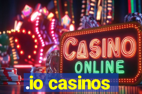 .io casinos