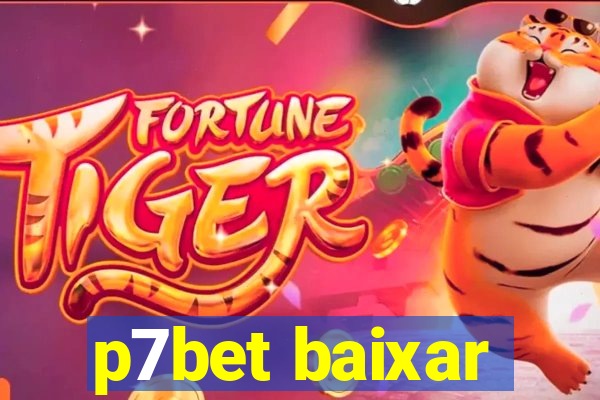 p7bet baixar