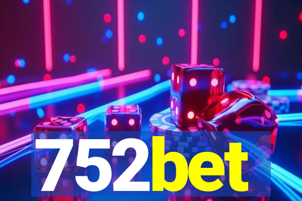 752bet