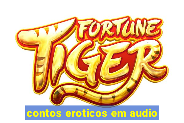 contos eroticos em audio