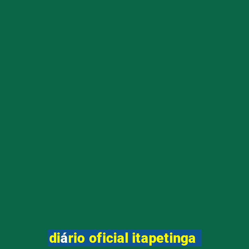 diário oficial itapetinga