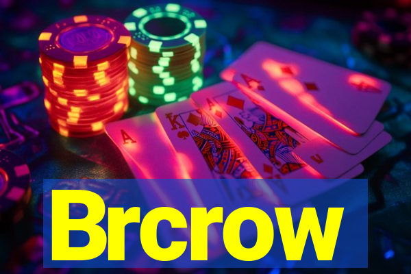 Brcrow