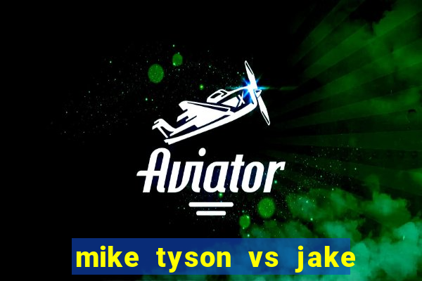 mike tyson vs jake paul assistir online