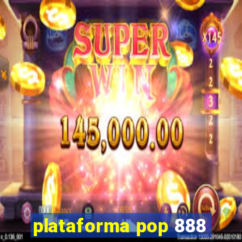 plataforma pop 888