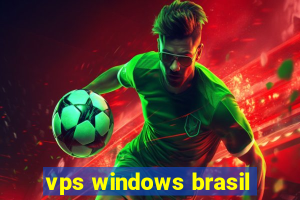 vps windows brasil