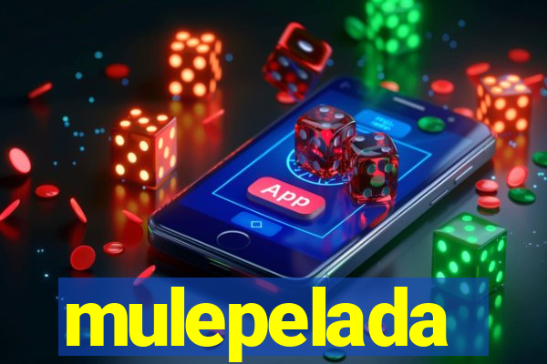 mulepelada