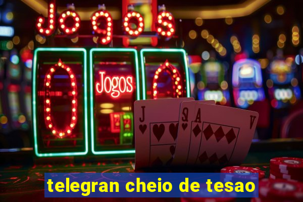 telegran cheio de tesao