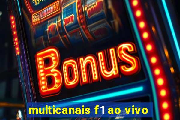 multicanais f1 ao vivo