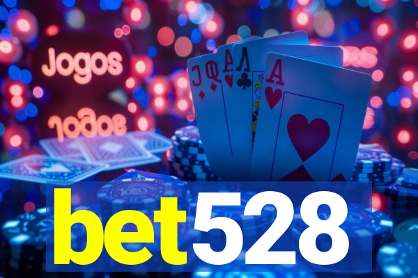 bet528