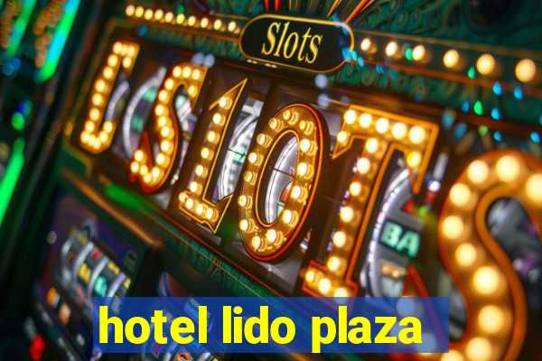 hotel lido plaza