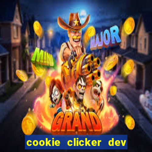 cookie clicker dev tools code