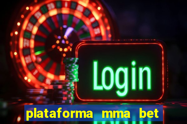 plataforma mma bet é confiável