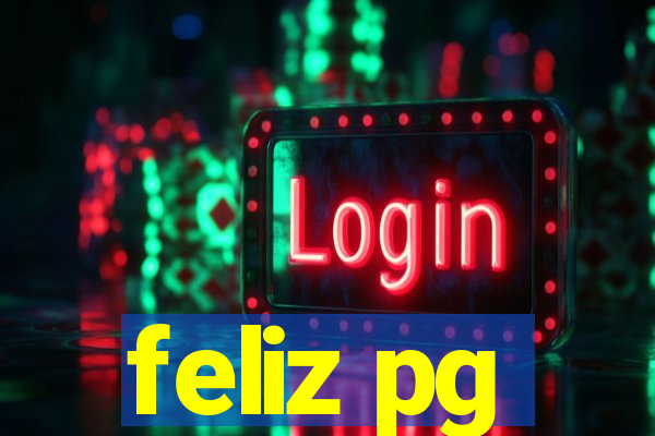 feliz pg