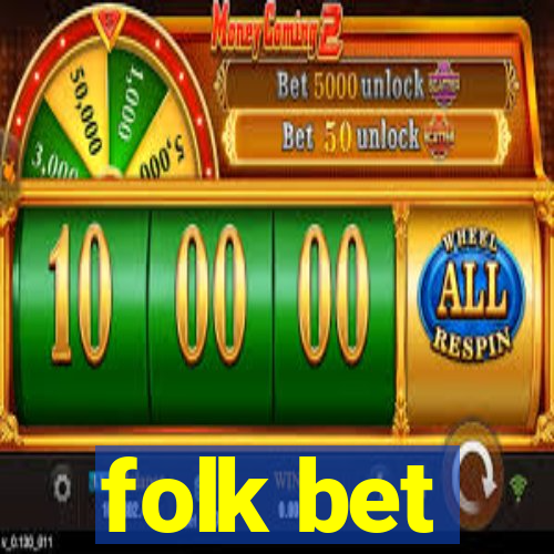 folk bet