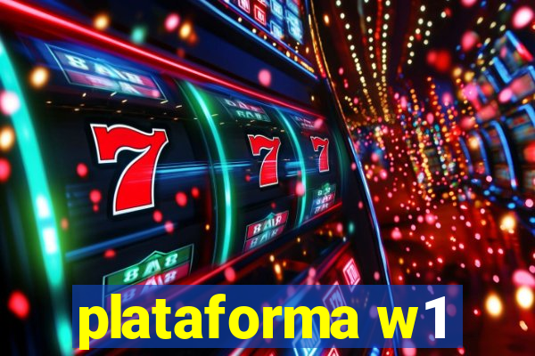 plataforma w1