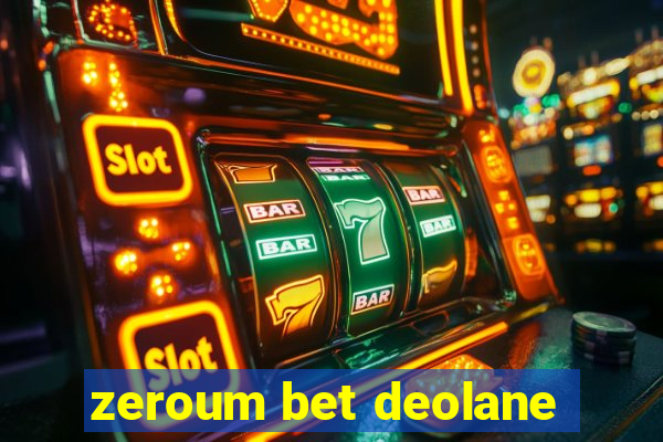 zeroum bet deolane